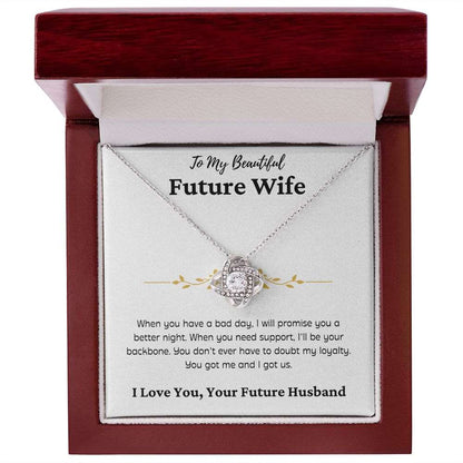 To My Beautiful Future Wife | Backbone | Love Knot Necklace