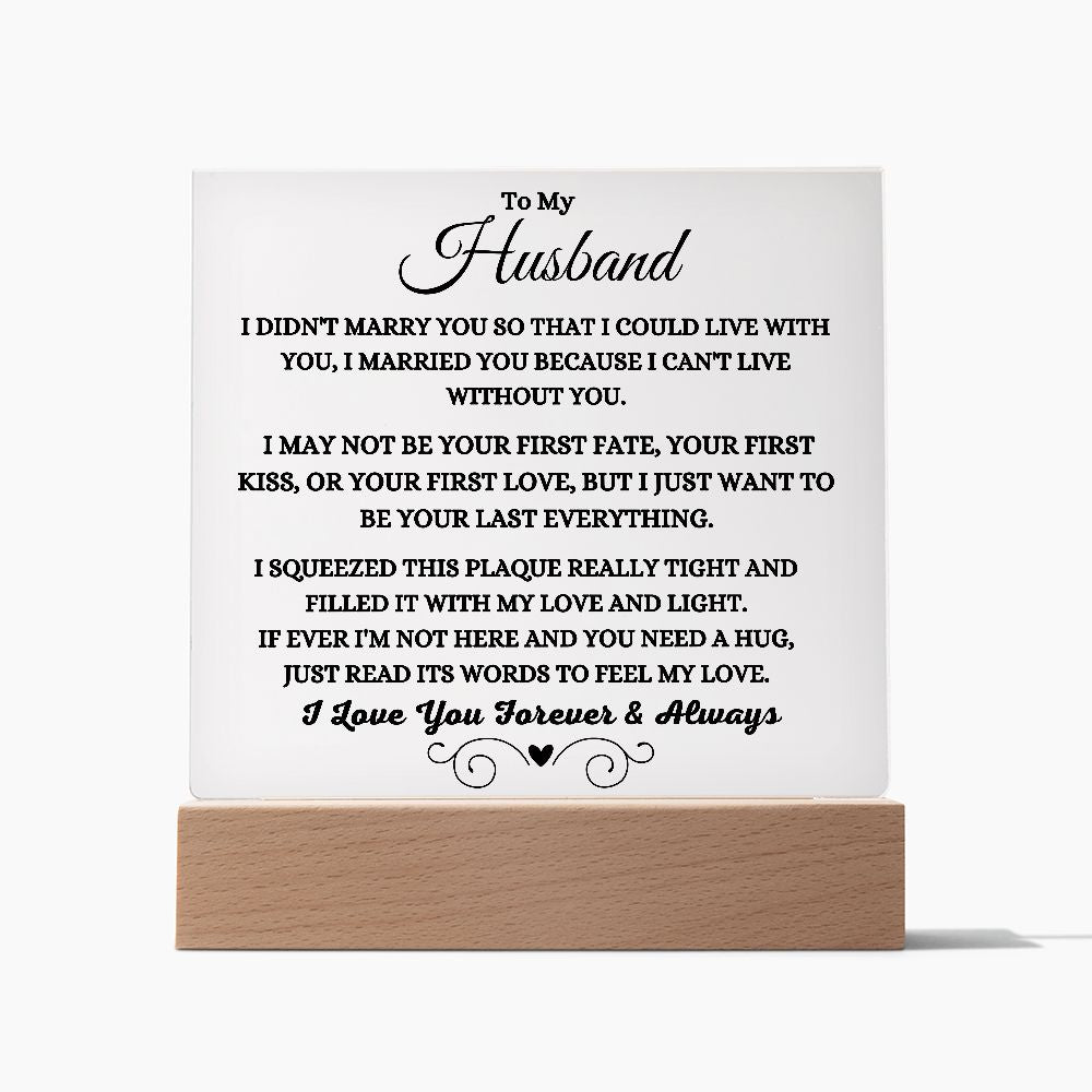 Can't Live Without You Plaque